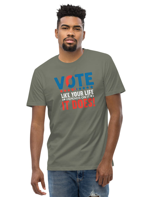 Load image into Gallery viewer, Vote Like Your Life Depended on it Army Green  tshirt 
