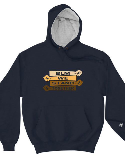 Load image into Gallery viewer, Black Lives Matter We Stand Together Champion Hoodie
