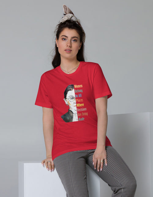 Load image into Gallery viewer, RBG Women Belong in All Places .. Unisex Organic Cotton T-Shirt
