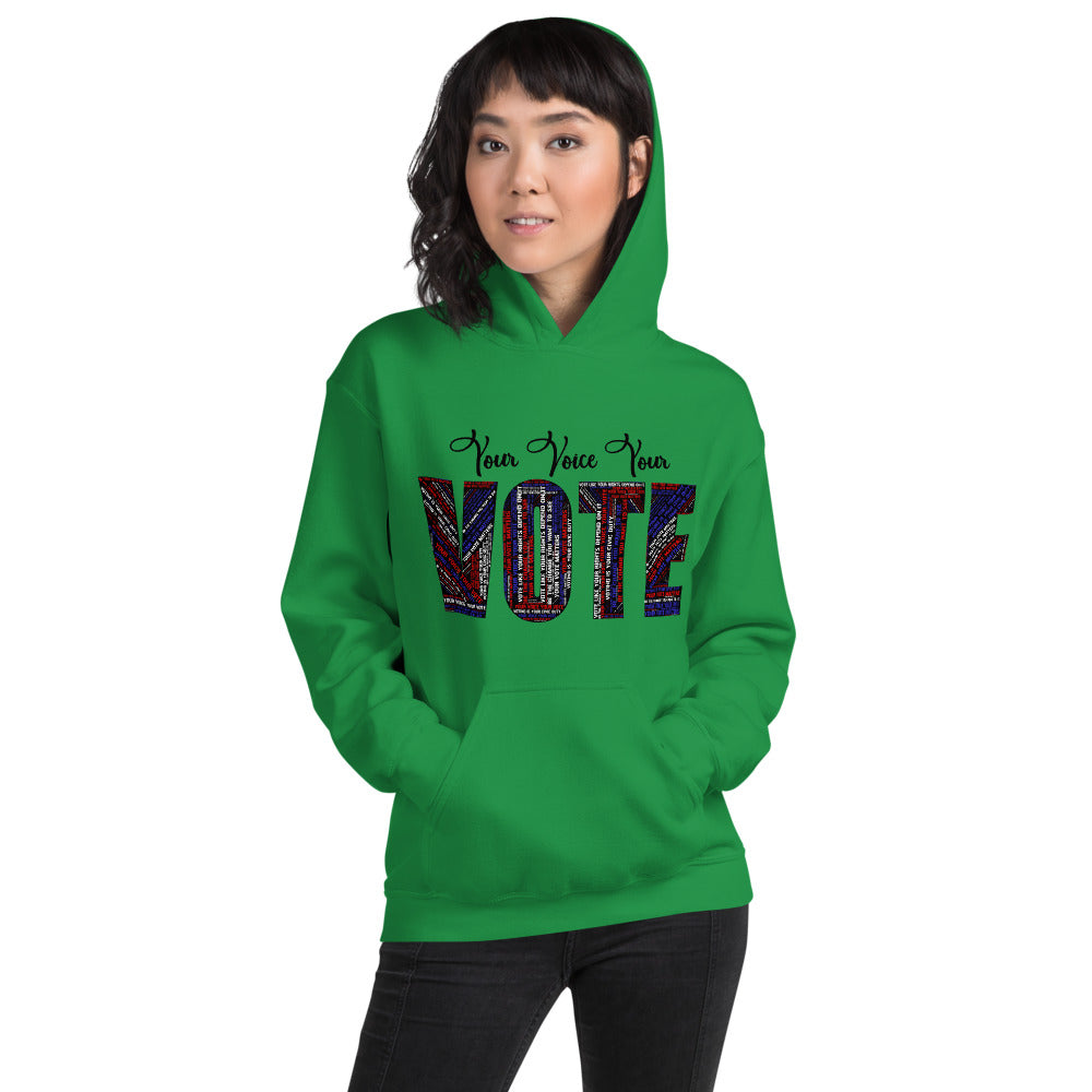 You Voice Your Vote Unisex Hoodie