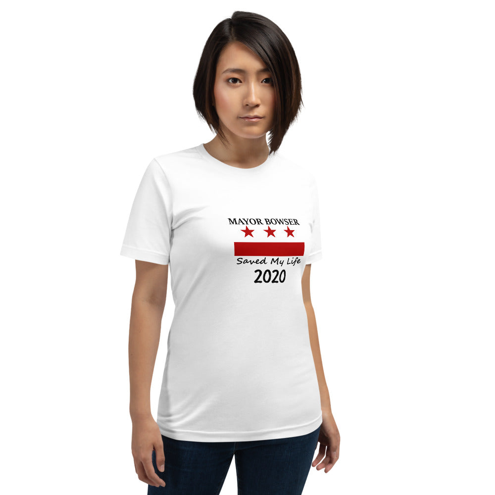 Mayor Bowser Saved My Life Short-Sleeve Unisex T-Shirt