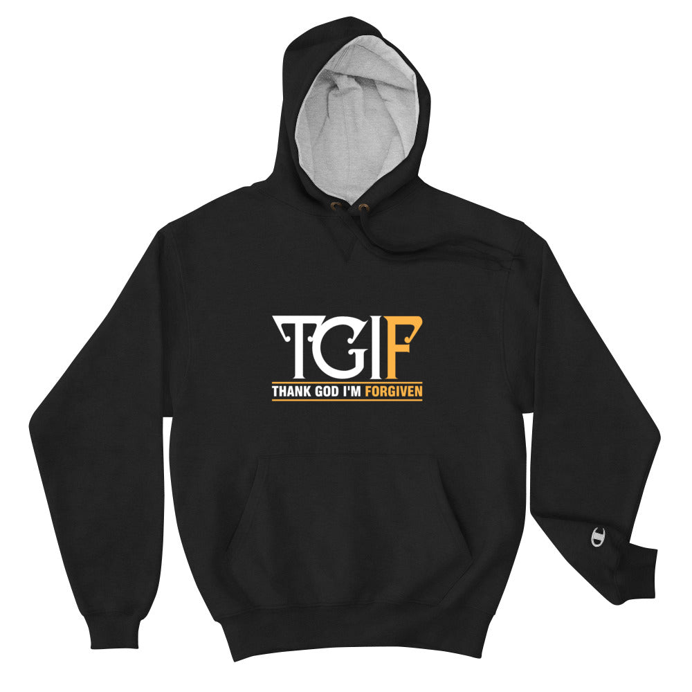 Thank God I Am Forgiven Champion Hoodie