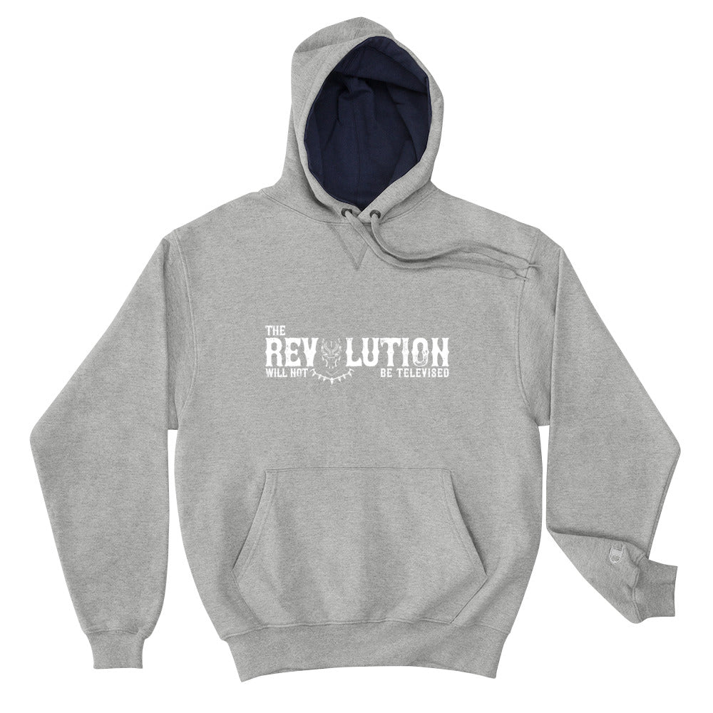 The Revolution Will Not Be Televised Champion Hoodie