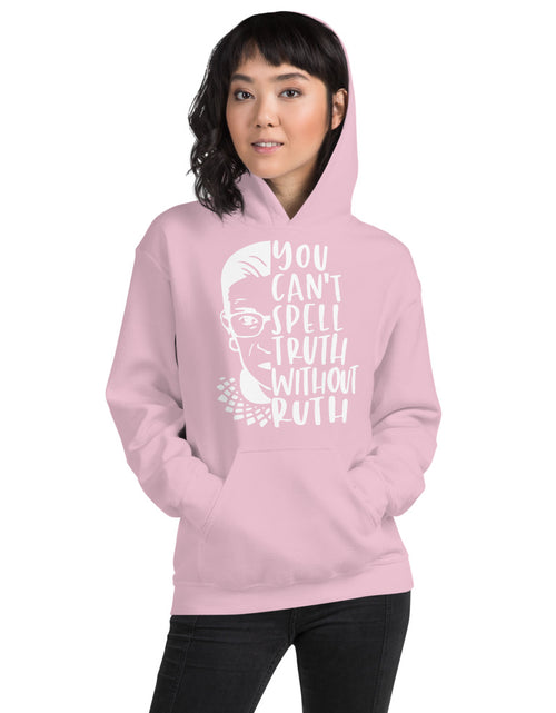 Load image into Gallery viewer, You Can&#39;t Spell Truth Without Ruth Pink Unisex Hoodie
