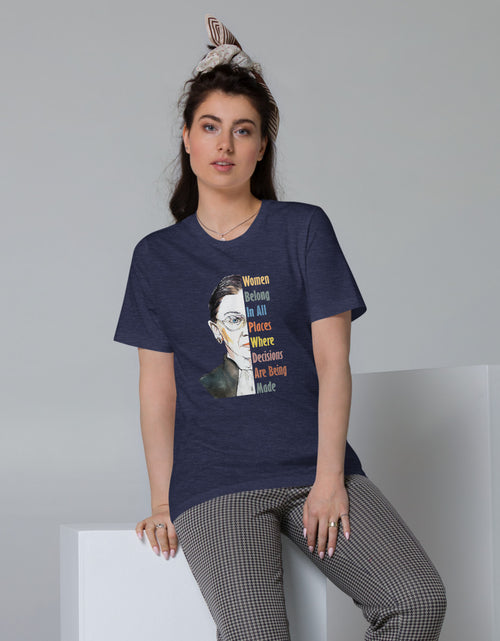 Load image into Gallery viewer, RBG Women Belong in All Places .. Unisex Organic Cotton T-Shirt
