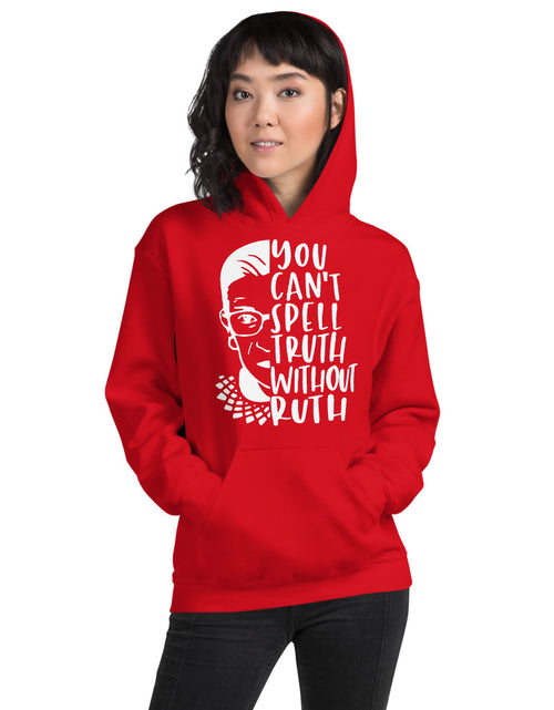 Load image into Gallery viewer, You Can&#39;t Spell Truth Without Ruth Red Unisex Hoodie
