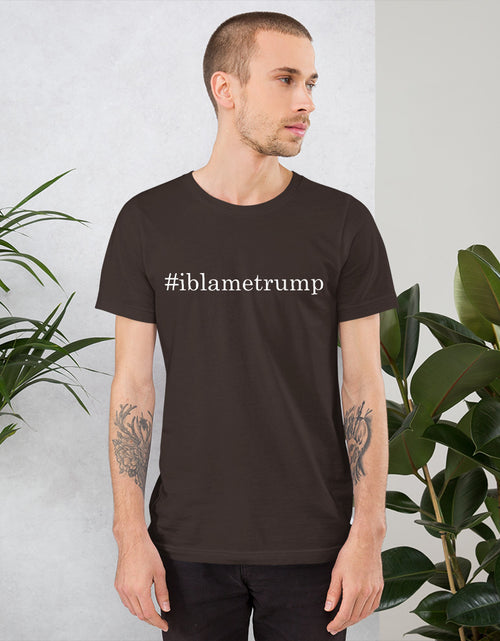 Load image into Gallery viewer, I Blame Trump Short-Sleeve Brown Unisex T-Shirt
