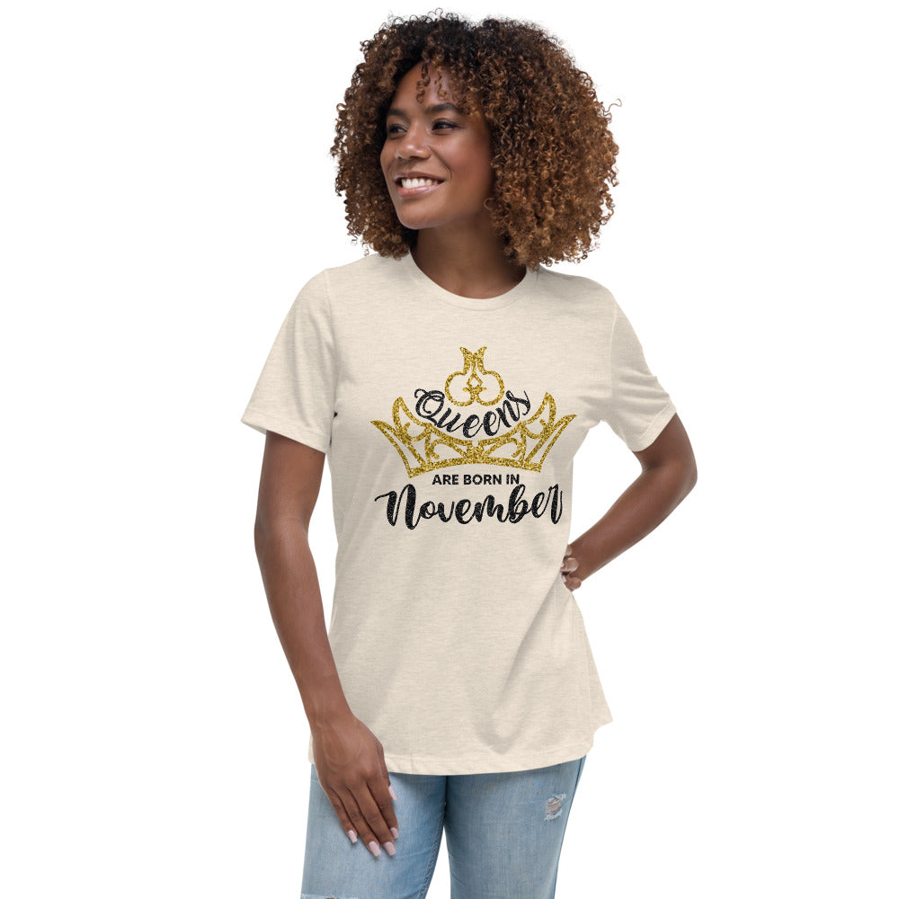 Queens Are Born In November Lt Women's Relaxed T-Shirt