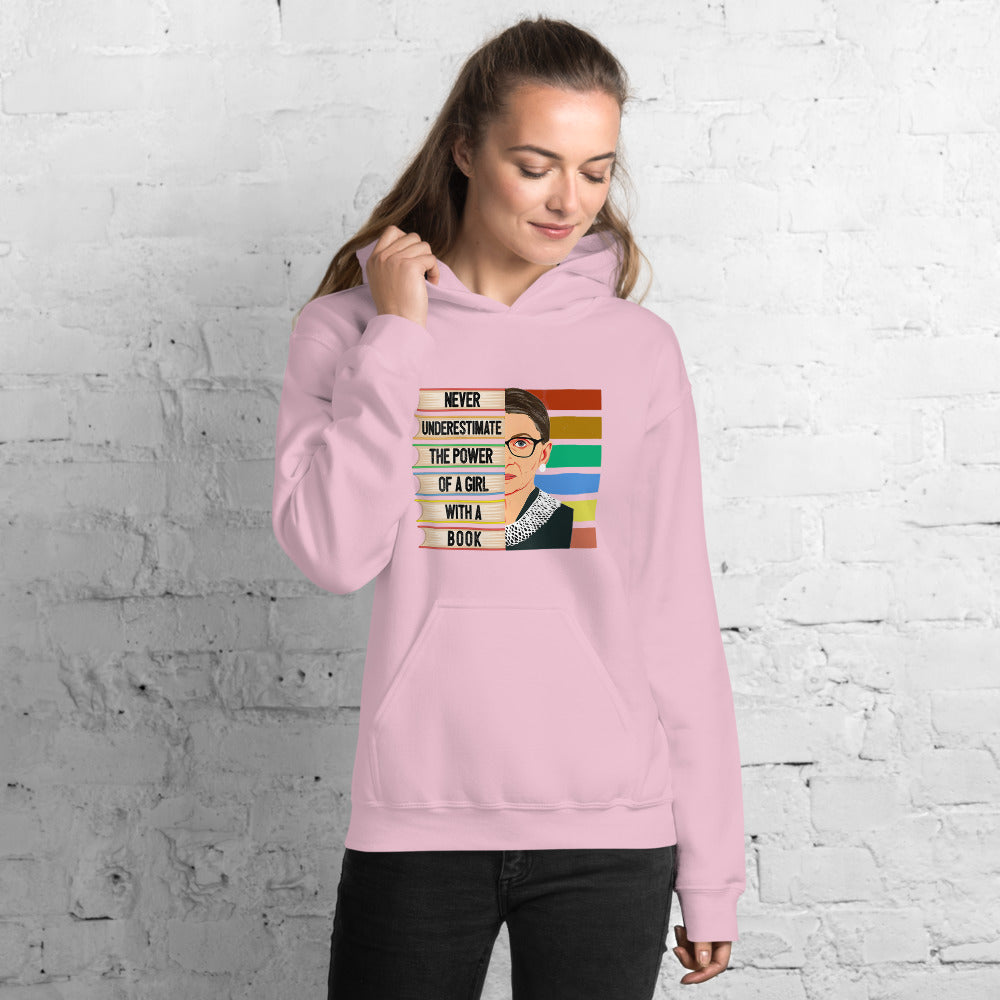 Ruth Bader Ginsburg  Never Underestimate the Power of a Girl with a Book Unisex Hoodie Pink