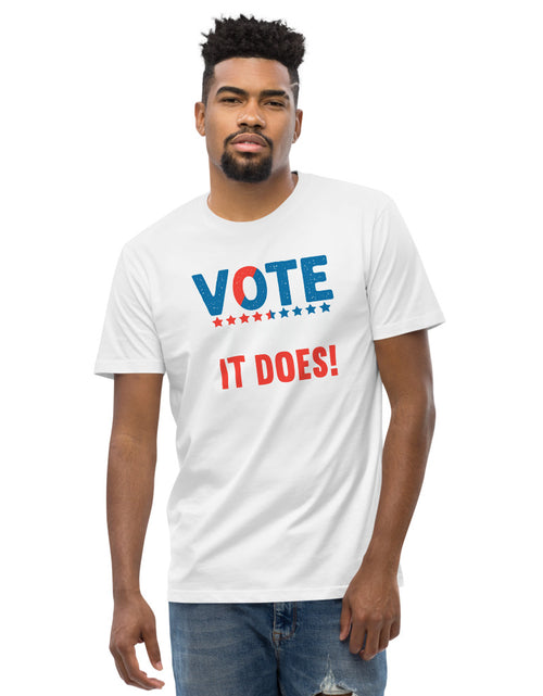 Load image into Gallery viewer, Vote Like Your Life Depended On It White tshirt 
