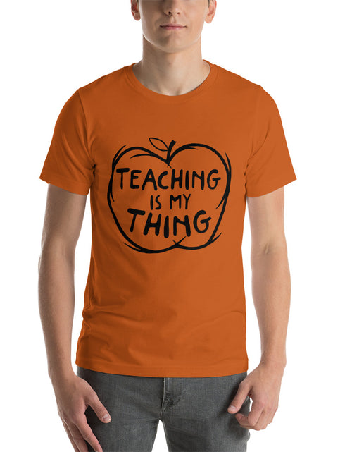 Load image into Gallery viewer, Teaching is My Thing Short-Sleeve Unisex T-Shirt
