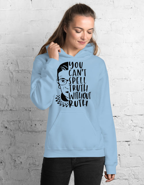 Load image into Gallery viewer, You Can&#39;t Spell Truth Without Ruth Blue Unisex Hoodie
