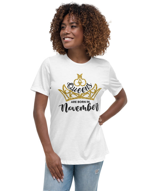 Load image into Gallery viewer, Queens Are Born In November Lt Women&#39;s Relaxed T-Shirt
