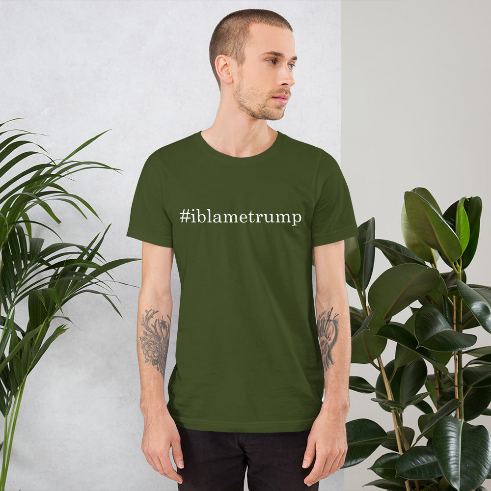 I Blame Trump Short-Sleeve Green Unisex T-Shirt