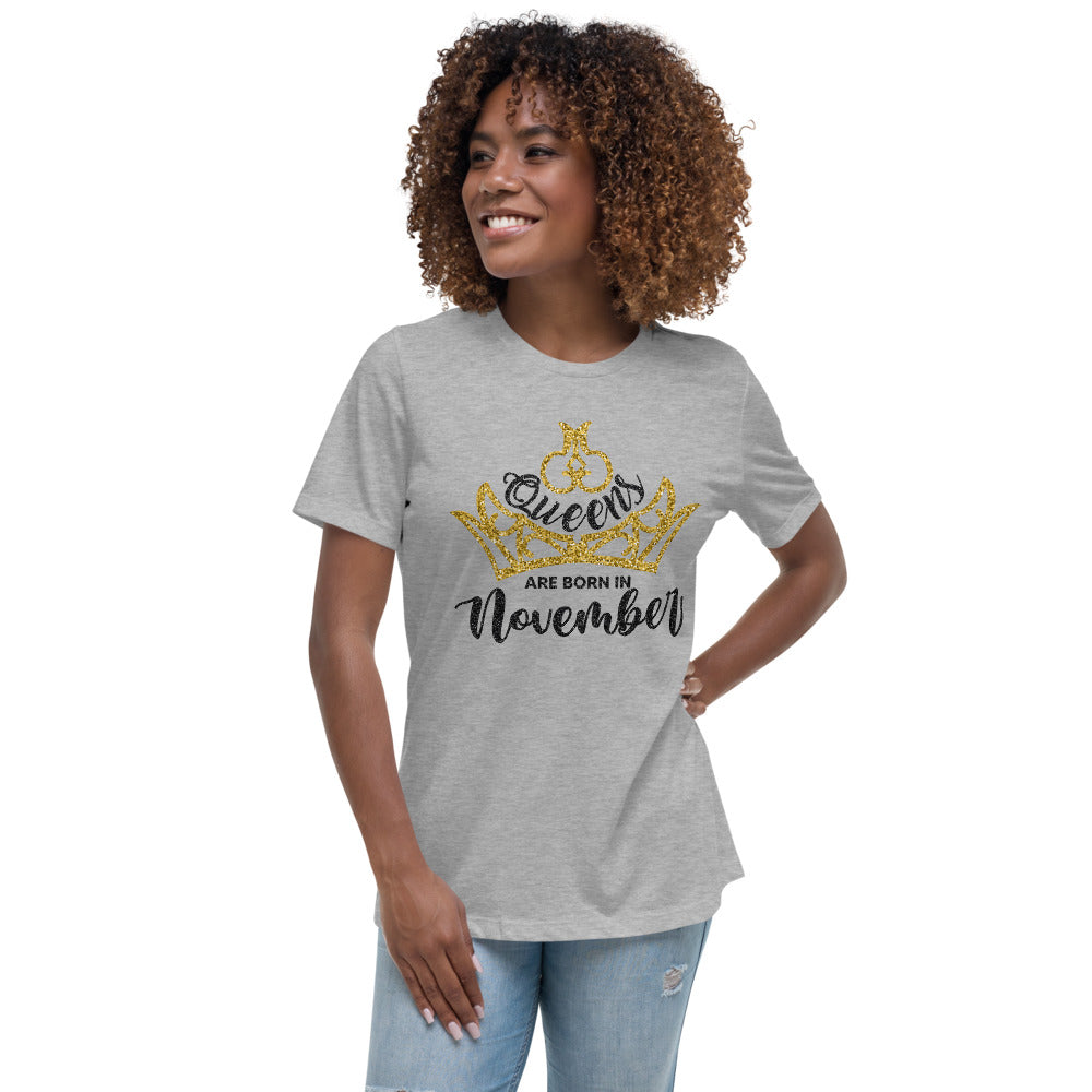 Queens Are Born In November Lt Women's Relaxed T-Shirt