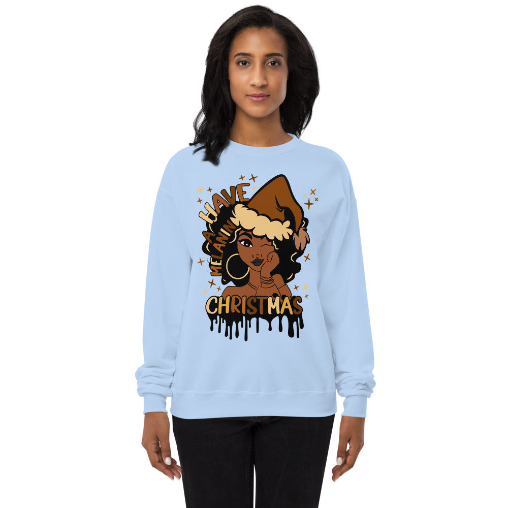 Have A Melanin Christmas Fleece Sweatshirt