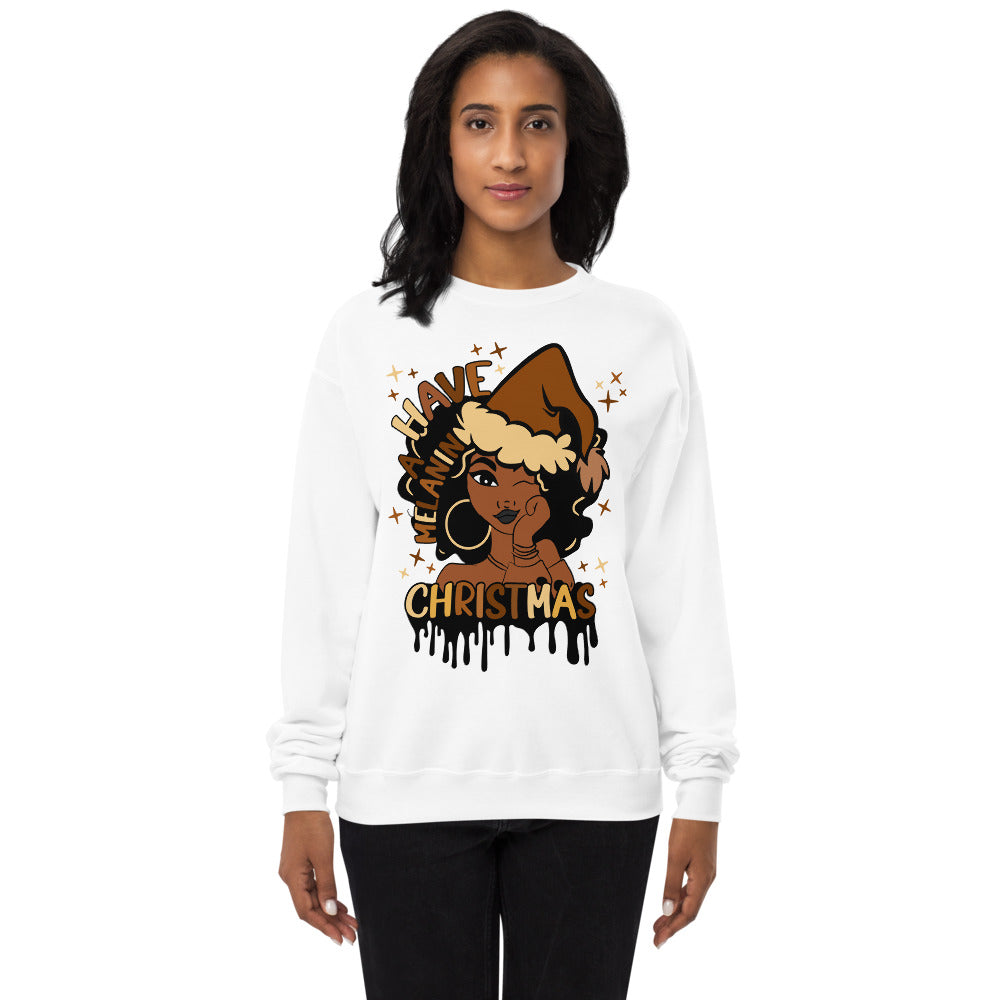 Have A Melanin Christmas Fleece Sweatshirt