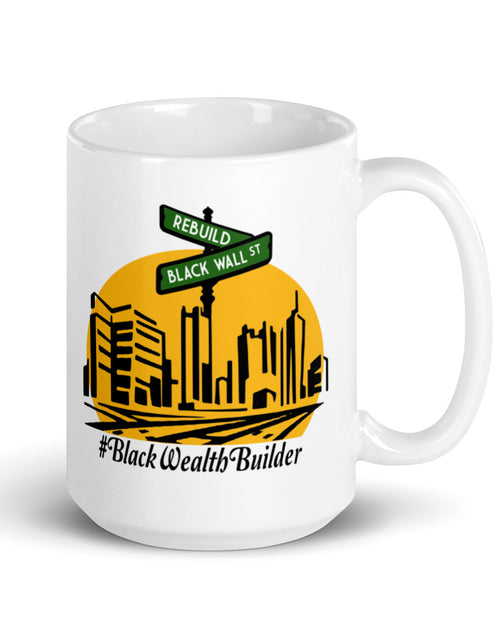 Load image into Gallery viewer, Rebuild Black Wall Street White glossy mug
