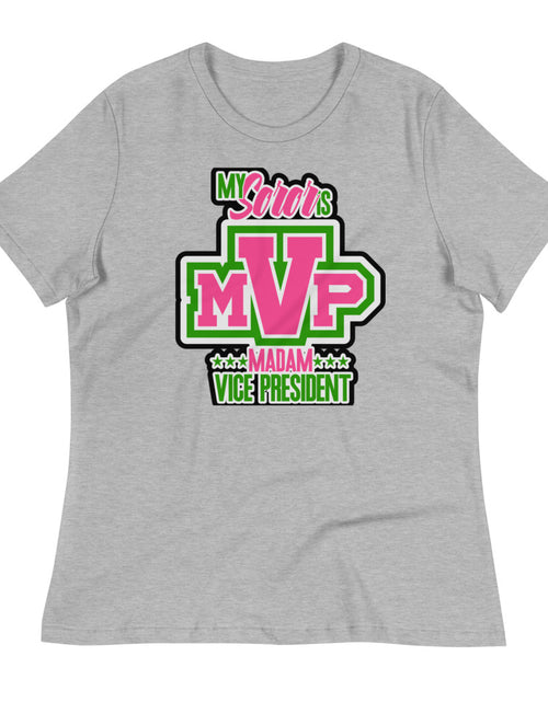 Load image into Gallery viewer, My Soro&#39;s MVP Madam Vive President Relaxed T-Shirt
