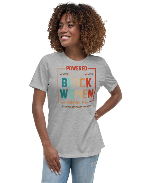 Load image into Gallery viewer, Powered By Black Women Relaxed T-Shirt
