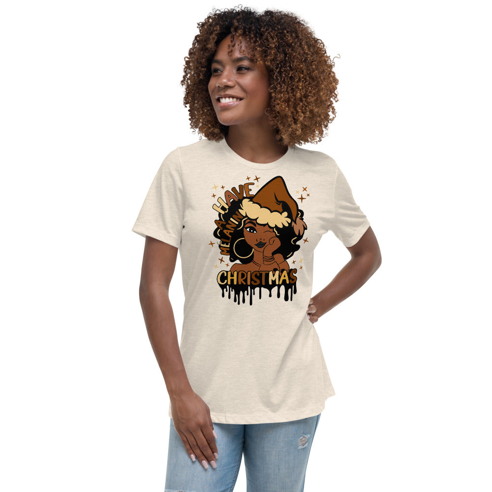 Have A Melanin Christmas Women's Relaxed T-Shirt