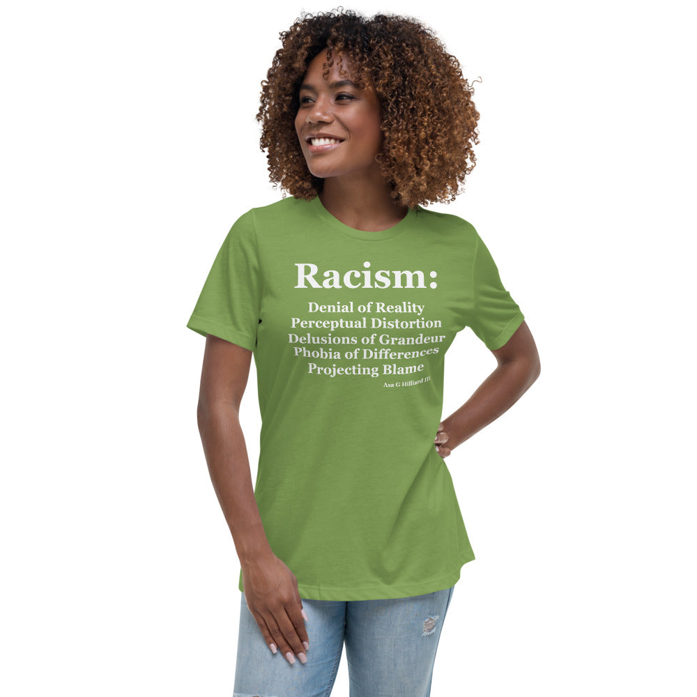 Denial of Reality - Racism Women's Relaxed T-Shirt