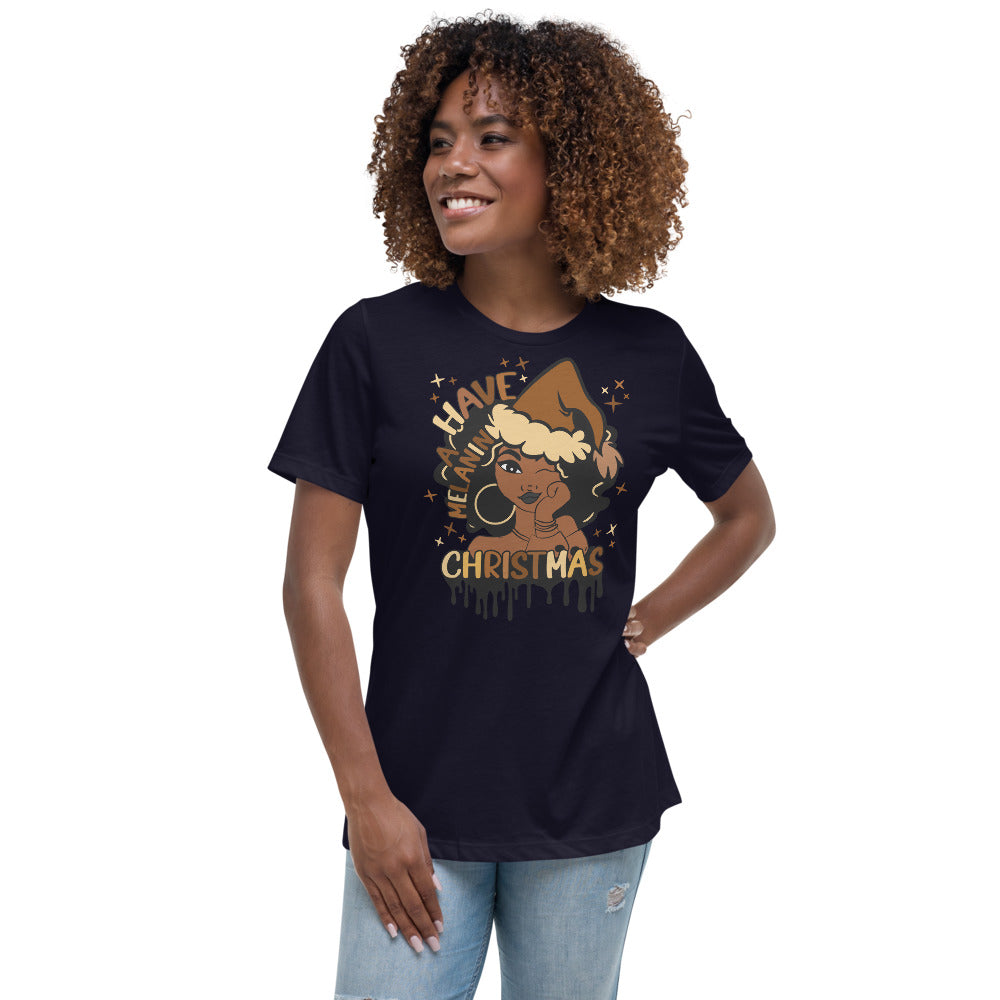 Have A Melanin Christmas Women's Relaxed T-Shirt