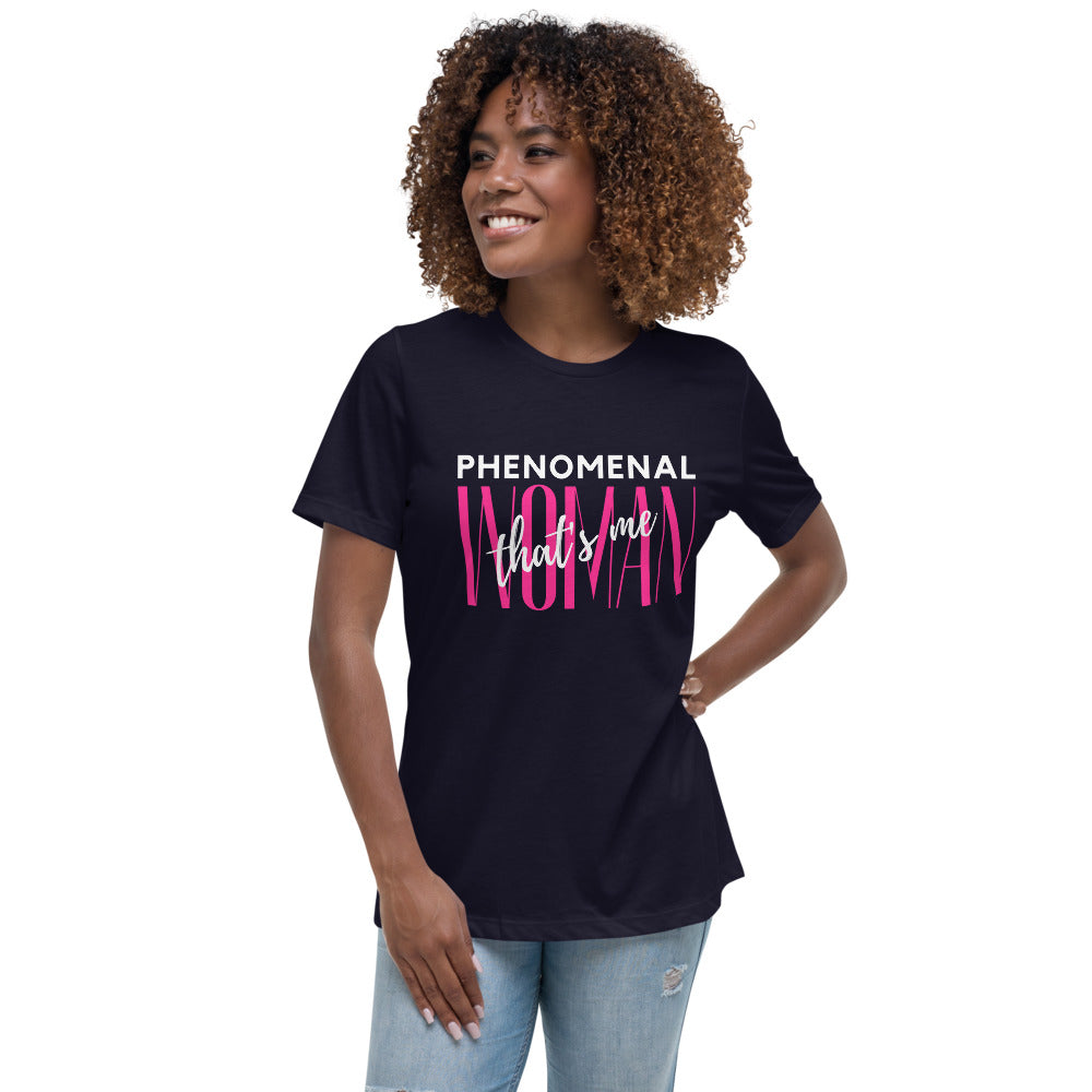 Phenomenal Woman Women's Relaxed T-Shirt