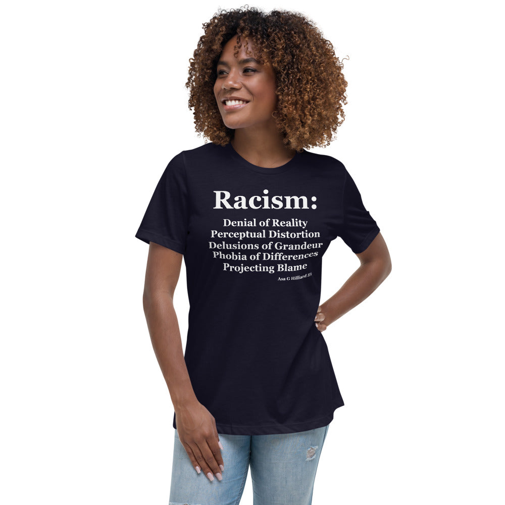 Denial of Reality - Racism Women's Relaxed T-Shirt