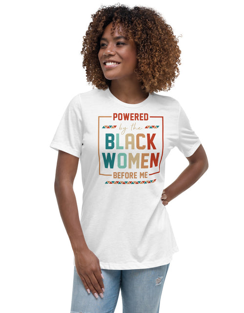 Load image into Gallery viewer, Powered By Black Women Relaxed T-Shirt
